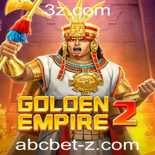 GoldenEmpire2: Descubra o Novo Mundo de Estratégia e Aventura com a abcbet