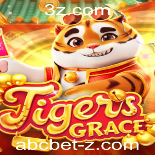 Descubra o Fascinante Universo de TigersGrace: O Jogo de Estratégia que Revoluciona o Mercado